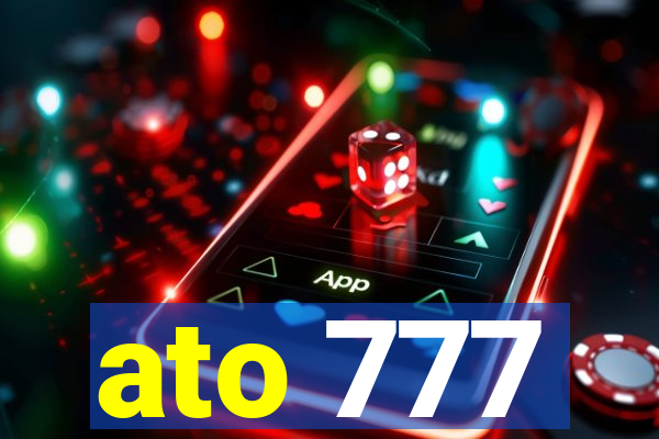 ato 777